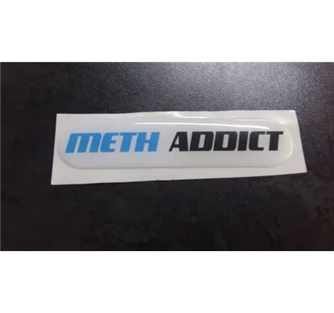 Meth Addict Dome Sticker Cool Boost Systems - 1