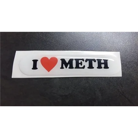 I Love Meth Dome Sticker Cool Boost Systems - 1
